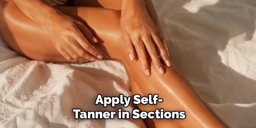 Apply Self-Tanner in Sections