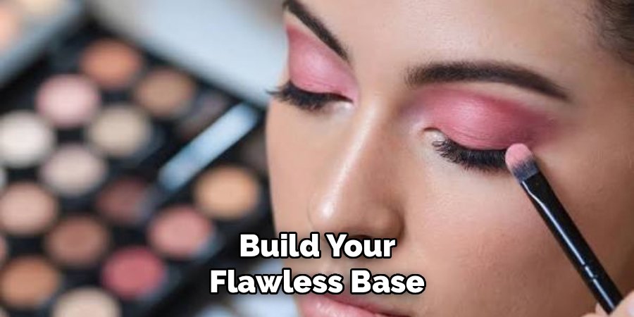 Build Your Flawless Base