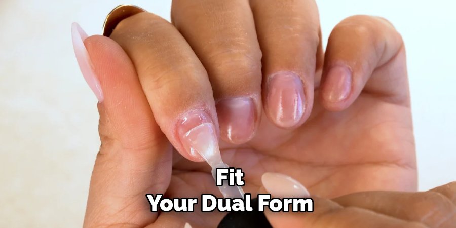 Fit Your Dual Form