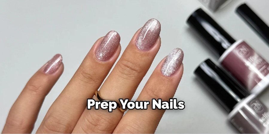 Prep Your Nails