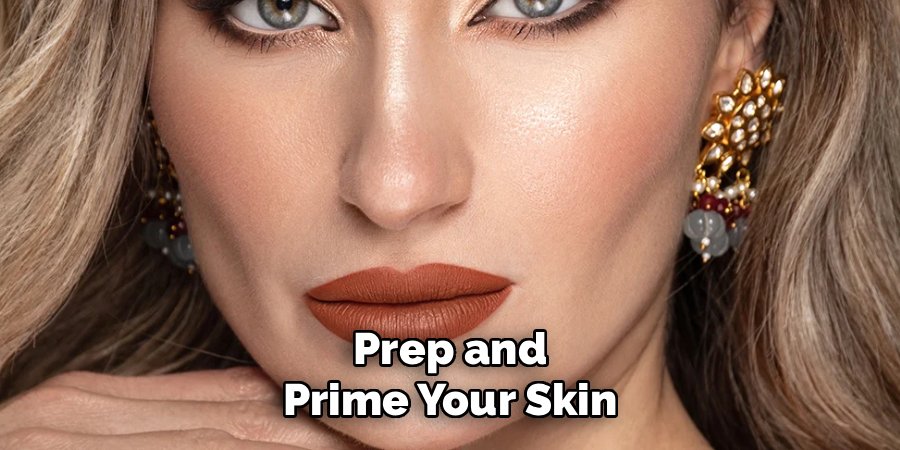 Prep and Prime Your Skin