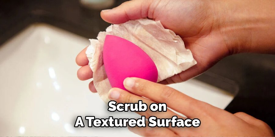 Scrub on a Textured Surface