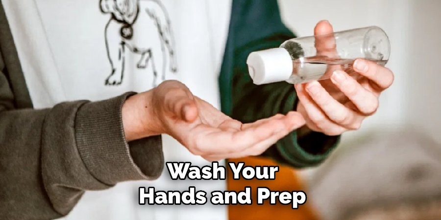 Wash Your Hands and Prep