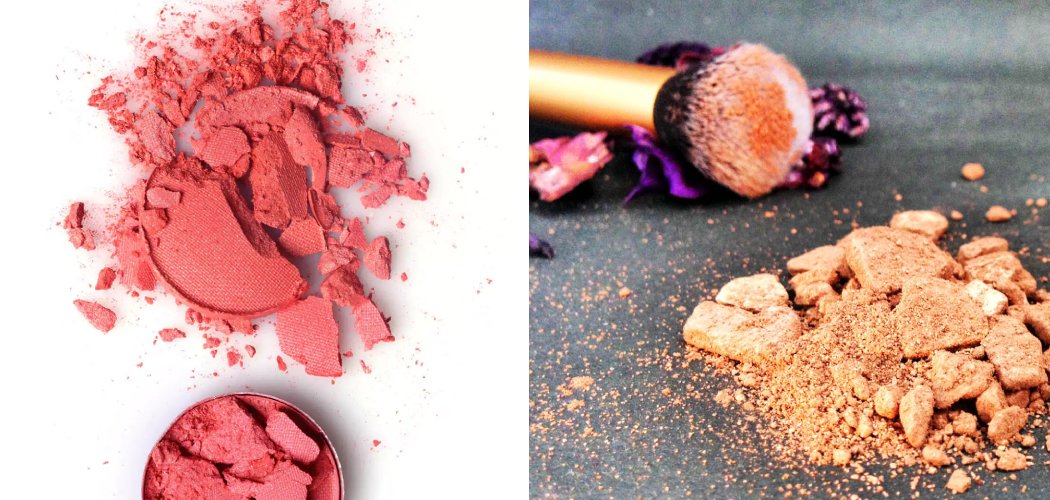 How to Fix Broken Blush Powder